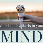 Your holiday starts in your mind!